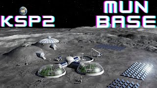 The Mun Base KSP2 Road to Exploration 4 [upl. by Awuhsoj]