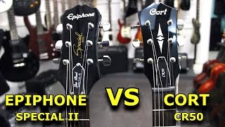 EPIPHONE SPECIAL II VS CORT CR50  Guitar Battle 3 [upl. by Wolford349]