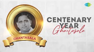 Centenary Year  Ghantasala  Jukebox  100 Years of Ghantasala  Top Hit Songs [upl. by Riesman]