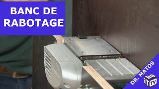 Fabriquez un banc de rabotage pour votre rabot   Dr Matos [upl. by Bernarr508]