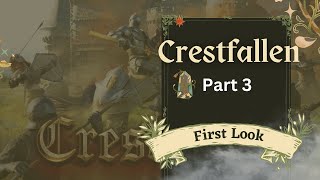 Crestfallen Medieval Survival First Look Part 3 [upl. by Jeanie766]