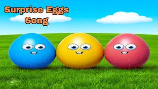 Surprise Eggs Song  Nursery Rhymes amp Kids Songs  Fun Song for Kids [upl. by Ardeahp]