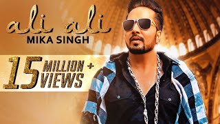 Ali Ali  Full Song   Mika Singh  Music amp Sound  Balaji Rao  Latest Hindi Songs 2017 [upl. by Eenaffit]