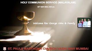 Holy Comm Service Malayalam 05th May 2024 900 am [upl. by Weber632]