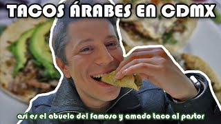 PROBANDO TACOS ÁRABES  El abuelo del taco al pastor [upl. by Seek349]