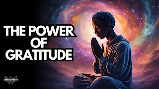 The Power of Gratitude [upl. by Seagraves]