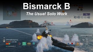 Bismarck B  The usual solo work  World of Warships Legends Steam Highlight [upl. by Waal]