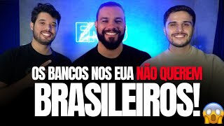 OS BANCOS NOS ESTADOS UNIDOS NÃO QUEREM MAIS BRASILEIROS  Desafio EUA 02 [upl. by Nosemaj838]