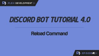 Discord Bot Tutorial Reload Command ep 2 [upl. by Hara920]