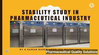 Stability Study in Pharmaceutical Industry API amp Formulation [upl. by Haem]