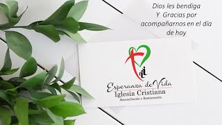 Iglesia Cristiana Esperanza de Vida  quotSOMOS ANTORCHAS VIVAS O FUEGO MUERTOquot  24 de agosto 2024 [upl. by Donetta52]