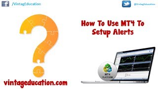 How To Use MT4 To Set up Alerts  You Dont Need To Watch Charts All Day [upl. by Corty]