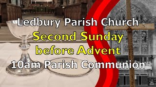 Ledbury Parish Church Parish Communion Service 17112024 [upl. by Timothy]