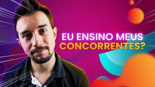 Por que eu COMPARTILHO tudo que sei [upl. by Ahsekat]