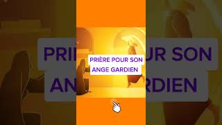 PRIÈRE POUR SON ANGE GARDIEN [upl. by Htir163]