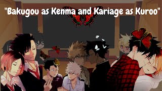 Past middle school classmates react to Bakugou as Kenma and Kariage as Kuroo Ft Deku MhaxHaikyuu [upl. by Eglanteen]