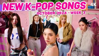 NEW KPOP SONGS  OCTOBER 2024 WEEK 3 [upl. by Vincenta480]