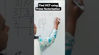 Find HCF using prime factorisation HCF kaise nikalte hai maths hcf primefactorisation factors [upl. by Akiem]