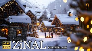 Zinal 🇨🇭🎄❄️The Most Beautiful Christmas Fairytale Village in Switzerland ❄️4K 50p [upl. by Yenruoj]