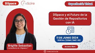 DSpace y el Futuro de la Gestión de Repositorios con IA [upl. by Lartnom]