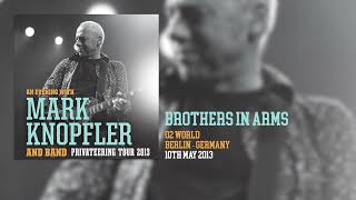 Mark Knopfler  Brothers In Arms Live Privateering Tour 2013 [upl. by Yrovi]