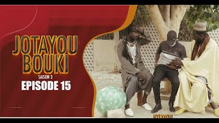 JOTAYOU BOUKI SAISON 3EPISODE 15 [upl. by Ittap]