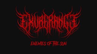 EXUBERANCE  ENEMIES OF THE SUN OFFICIAL LYRIC VIDEO [upl. by Emerick]