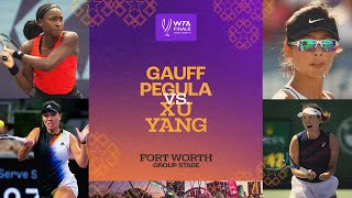 GauffPegula vs XuYang  2022 WTA Finals Group Stage  Match Highlights [upl. by Querida]