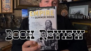 A quick review on Empire of the Summer Moon [upl. by Elay]