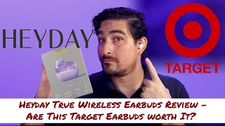 Heyday True Wireless Earbuds Review  Are This Target Earbuds worth It [upl. by Eremihc582]