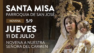 Rosario y Misa  Jueves 11 de julio de 2024  Novena a la Virgen del Carmen [upl. by Nnaes]