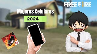 Los Mejores CELULARES PARA JUGAR FREE FIRE en 2024 [upl. by Mall]