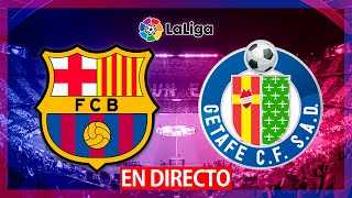 🔴BARCELONA VS GETAFE EN VIVO  BARÇA VS GETAFE EN DIRECTO🔴 BARÇA HOY  BARCELONA HOY EN VIVO [upl. by Ennire20]