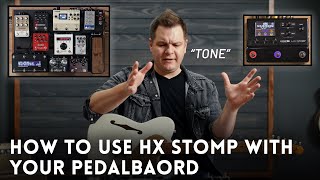 How to use the Line 6 HX Stomp with a pedalboard  5 Tips for amazing tone [upl. by Manville568]