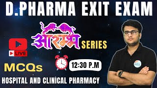 Exit Exam  Hospital amp Clinical Pharmacy  Best MCQs Ques  आरंभ Series  DPEE 2024 exitexam2024 [upl. by Ulla]