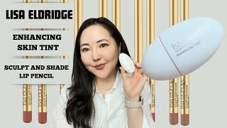 LISA ELDRIDGE  SKIN TINT amp SCULPT AND SHADE LIP PENCILS  REVIEW amp GIVEAWAY [upl. by Felisha]