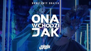 Konstanty Drążek  ONA WCHODZI JAK kurier remix [upl. by Irrek]