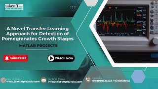 A Novel Transfer Learning Approach for Detection of Pomegranates Growth Stages [upl. by Engel]