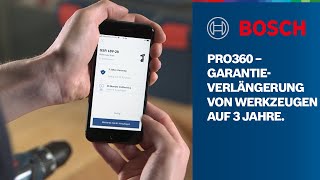 Bosch Professional PRO360 – Garantieverlängerung von Werkzeugen auf 3 Jahre [upl. by Hays]