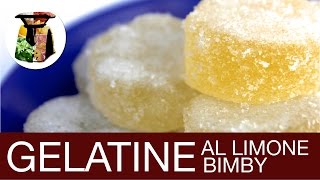 CARAMELLE GELATINE AL LIMONE  GELEE BIMBY si sciolgono in bocca [upl. by Anuahsed]