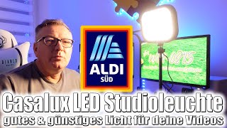 ALDI  Casalux LED Studioleuchte  gutes amp günstiges Licht für deine Videos  Willi0815 [upl. by Taam879]