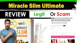 Miracle Slim Ultimate Fat Burner Diet Detox Jelly  Miracle Slim legit or scam  Must Watch [upl. by Takeo]