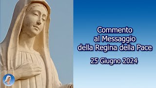 Padre Livio Commento al Messaggio della Regina della Pace  25 Giugno 2024 [upl. by Pellet]