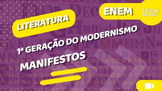 LITERATURA – 1ª Geração do Modernismo – Manifestos ENEM [upl. by Birdella]