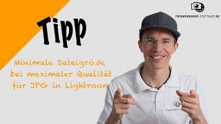 FotoHack PRO So kriegst du minimale Dateigröße bei maximaler Qualität für deine JPG Fotos Lightroom [upl. by Atsahs992]