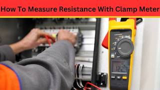 How To Measure Resistance With Clamp Meter [upl. by Retsevlis46]