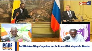 Le Ministre Diop sexprime sur le Franc CFA depuis la Russie [upl. by Hartfield]