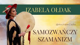 Uważaj na samozwańczych szamanów Izabela Ołdak [upl. by Karilynn976]