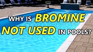 Why Is Bromine Not Used In Pools [upl. by Demeter]