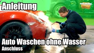 Anleitung Auto Waschen ohne Wasser Anschluss  Dampfreiniger  AUTOLACKAFFEN  QuickampClean I CAYMAN [upl. by Eak468]